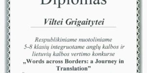 Respublikinis nuotolinis 5–8 klasių mokinių integruotas anglų ir lietuvių kalbos vertimo konkursas „WORDS ACROSS BORDERS: A JOURNEY IN TRANSLATION“